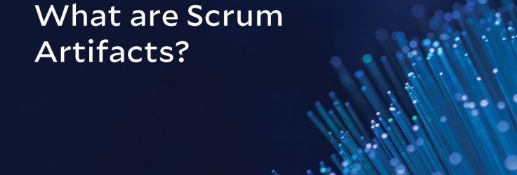 Scrum Artifacts