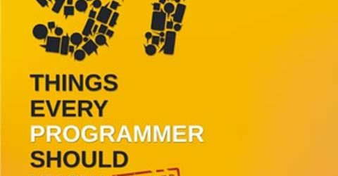 97 Things Every Programmer Should Know – Extended